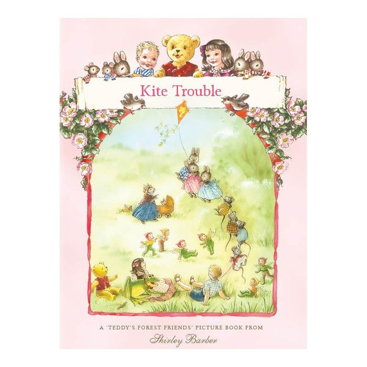 SHIRLEY BARBER | TEDDY’S FOREST FRIENDS - KITE TROUBLE by SHIRLEY BARBER - The Playful Collective