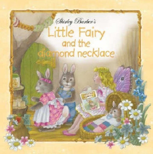 LITTLE FAIRY AND THE DIAMOND NECKLACE (PAPERBACK) by SHIRLEY BARBER - The Playful Collective