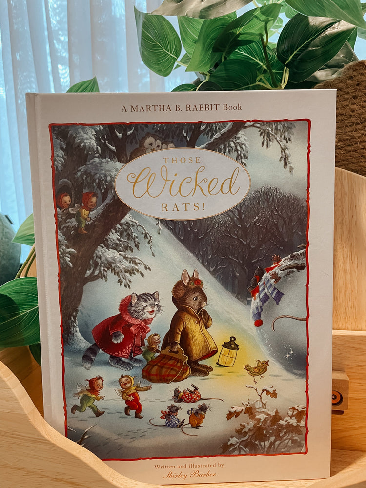 SHIRLEY BARBER | MARTHA B. RABBIT - THOSE WICKED RATS! Hardback by SHIRLEY BARBER - The Playful Collective